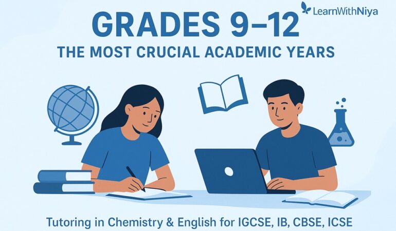 Why Grades 9–12 Are the Most Crucial Academic Years